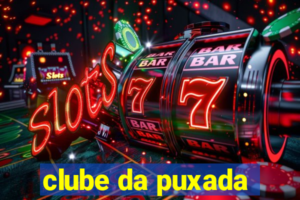 clube da puxada